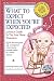 What to Expect When You're Expected: A Fetus's Guide to the First Three Trimesters by 