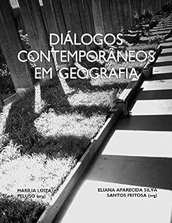 Livro Diálogos Contemporâneos em Geografia: Volume I