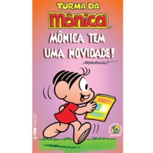 Livro Turma Da Mônica   Mônica Tem Uma Novidade!   Coleção L PM Pocket