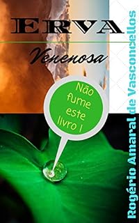Livro Erva Venenosa: Um Romance Apócrifo