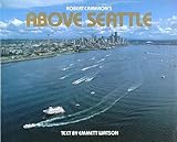 Front cover for the book Above Seattle by Emmett Watson