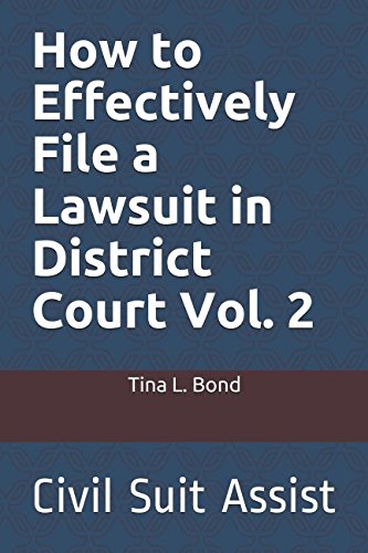 [EBOOK] How to Effectively File a Lawsuit in District Court Vol.2: Civil Suit Assist<br />RAR