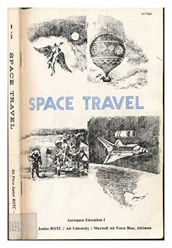 Download Space Travel - Aerospace Education Volume 1