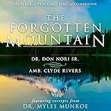 The Forgotten Mountain: Your Place of Peace in a World at War by 