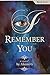 I Remember You: a novel (Book Five)