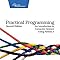Practical Programming: An Introduction to Computer Science Using Python ...