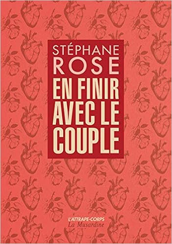 Amazon.fr - En finir avec le couple - Rose, Stephane - Livres