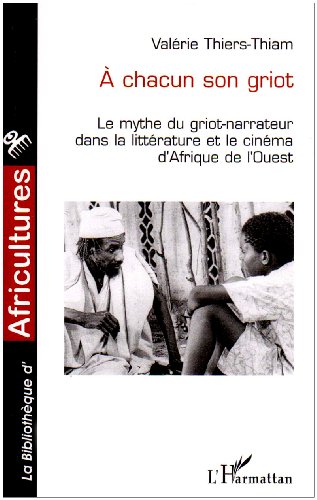 À chacun son griot
