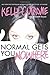 Normal Gets You Nowhere - Book by Kelly Cutrone