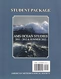 Ocean Studies Student Package Academic Year 2010 - 2011 and Summer 2011, American Meteorological Society, 1935704915