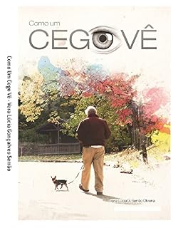 Livro Como Um Cego Vê