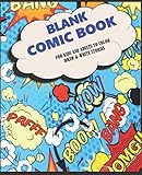 Blank Comic Book For Kids And Adults To Color Draw & Write Stories: Storyboard Coloring Sketch Notebook to Compose Draw Add Your Own Creative Cartoon ... Men Women Student Doodle Sketchbook Activity by Fun For Tots