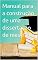 Livro Manual para a construção de uma dissertação de mestrado