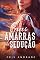 Livro Nas Amarras da Sedução