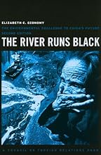 The River Runs Black: The Environmental Challenge to China's Future (Council on Foreign Relations Books (Cornell University))