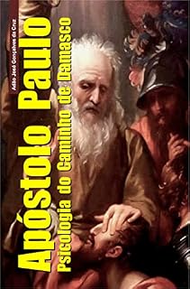 Livro Apóstolo Paulo: Psicologia do Caminho de Damasco