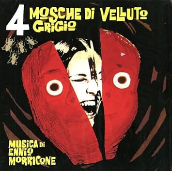 MORRICONE,ENNIO - 4 Mosche Di Velluto Grigio (Four Flies on Grey Velvet)  (Original Soundtrack) - Amazon.com Music