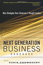 Next Generation Business Handbook: New Strategies from Tomorrow's Thought Leaders