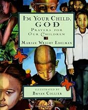 I'm Your Child God: Prayers for Our Children