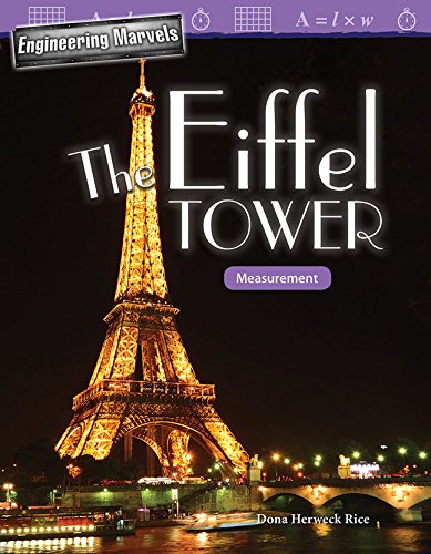 Engineering Marvels: The Eiffel Tower: Measurement (Mathematics Readers)