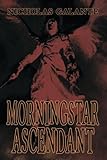 Morningstar Ascendant by Nicholas Galante