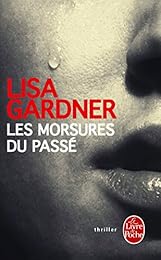 Les  morsures du passé