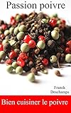 Poivre du monde (French Edition) by Franck Deschamps