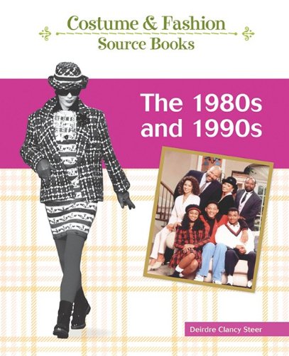 Download The 1980s and 1990s (Costume and Fashion Source Books) Download The 1980s and 1990s (Costume and Fashion Source Books)