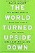 The World Turned Upside Down: The Global Battle over God, Truth, and Power