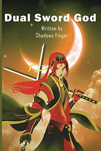 Dual Sword God: Book 1