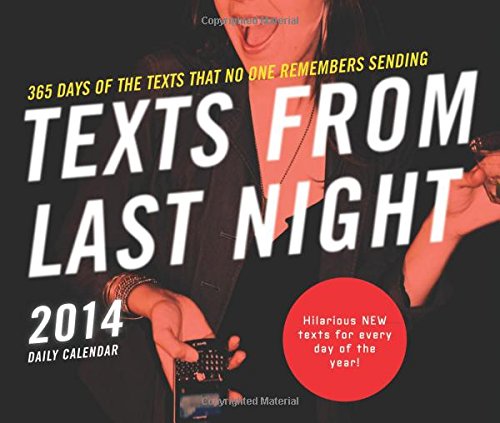 Texts from Last Night 2014 Daily Calendar
