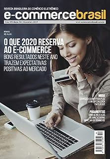 Livro Revista E-Commerce Brasil: O que 2020 reserva ao e-commerce. Bons resultados neste ano trazem expectativas positivas ao mercado.