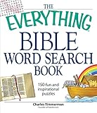 The Everything Bible Word Search Book: 150 fun and inspirational puzzles