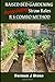 Raised Bed Gardening Incorporating Straw Bales - RS Combo Method by 