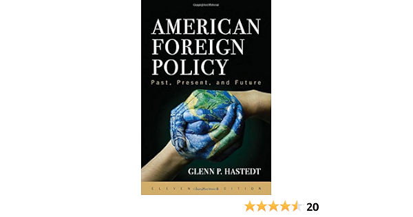  American Foreign Policy Past Present And Future 9781442270053 Hastedt Professor Glenn P Books