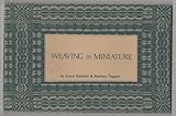Weaving in Miniature by