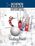 Volleyball (Science Behind Sports)