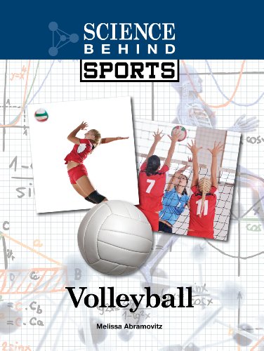 Volleyball (Science Behind Sports)
