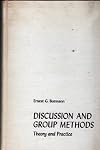 Discussion and group methods; theory and practice