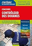 Concours Contrôleur des douanes - Tout-en-un - Concours 2019: Tout-en-un (2019) (J'intègre la Fonction Publique) (French Edition) by 