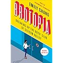 Brotopia: Breaking Up the Boys' Club of Silicon Valley