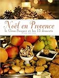 Image de noel en provence, le gros souper et 13 desserts