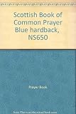 Scottish Book of Common Prayer Blue hardback, NS650 by 