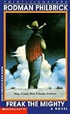 By W. R. Philbrick Freak the Mighty [Mass Market Paperback]
