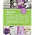 The Knot Ultimate Wedding Planner [Revised Edition]: Worksheets, Checklists, Etiquette, Timelines, and Answers to Frequently Asked Questions
