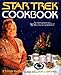 Star Trek Cookbook by Ethan Phillips, William J. Birnes