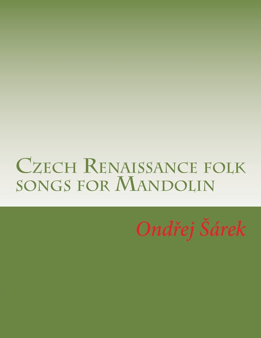 Czech Renaissance folk songs for Mandolin
