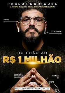 Livro Do Chão ao R$ 1 milhão: não se deixe morrer assim tão fácil