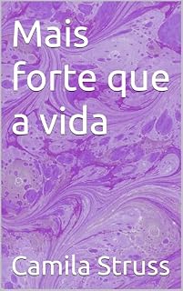 Livro Mais forte que a vida
