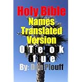 Holy Bible Names Translated Version Of The Book of Luke